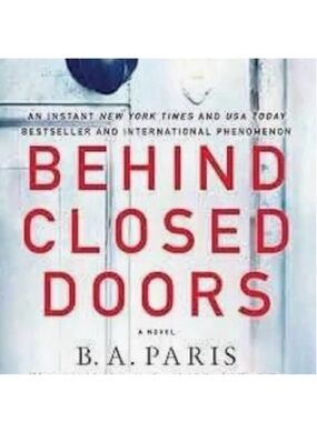 BOOK of the MONTH ~ Behind Closed Doors' by B.A. Paris